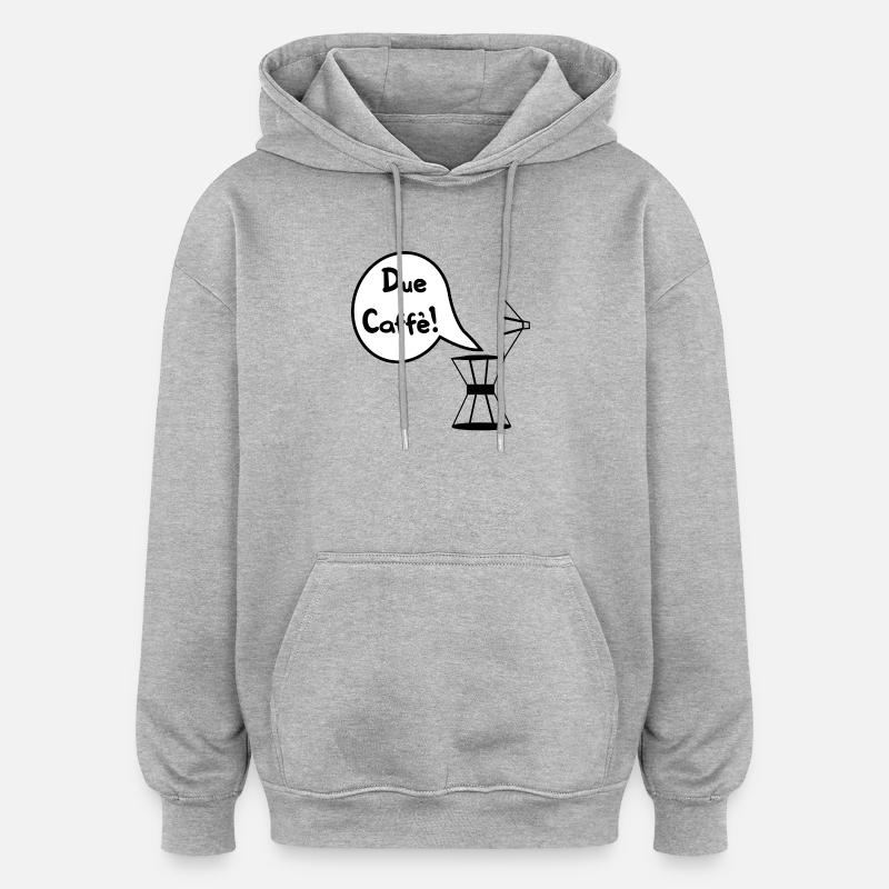 Due Caffè - Espressi Espresso - Sweat à capuche oversize unisexe - gris chiné