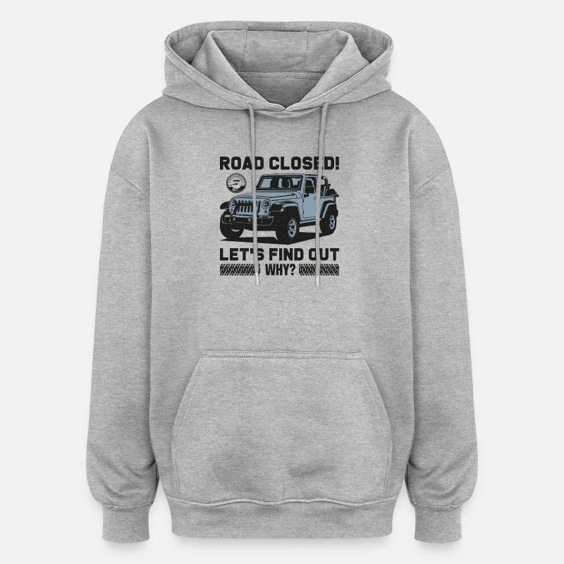 Conception Jeep sur route fermée - Sweat à capuche oversize unisexe - gris chiné