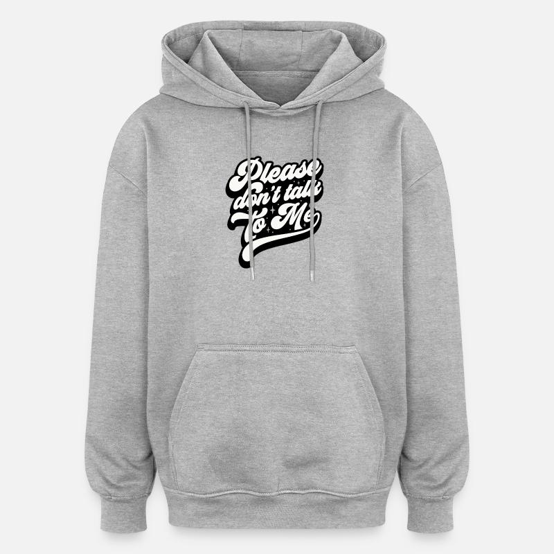 Message expressif dans un style moderne - Sweat à capuche oversize unisexe - gris chiné