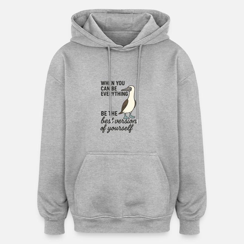Fous à pieds bleus - Meilleure version - Sweat à capuche oversize unisexe - gris chiné
