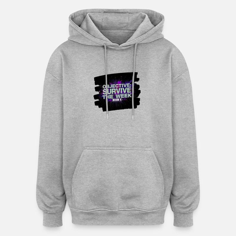 Survive Week objective - Oversized Unisex Hoodie - heather grey