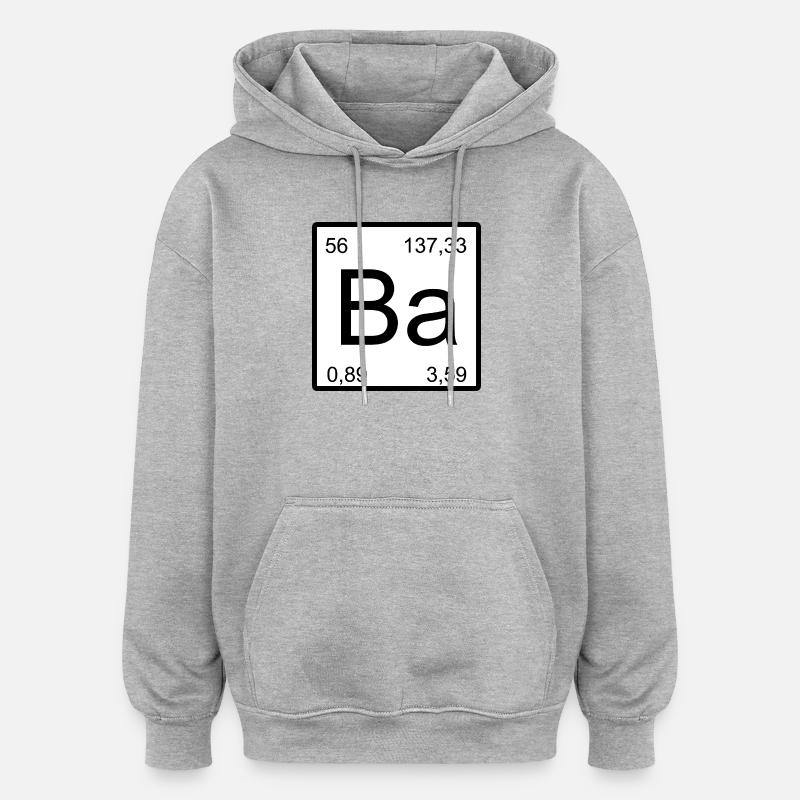 Ba Barium Element Stil-Design - Oversized Unisex Hoodie - Grau meliert
