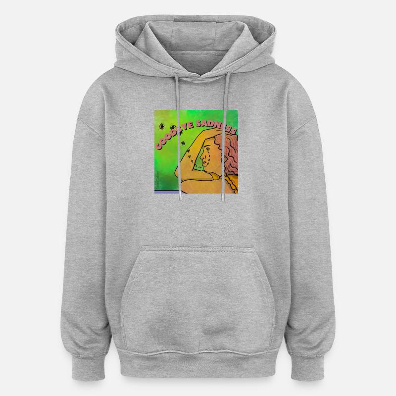 Leb wohl, Traurigkeit - Oversized Unisex Hoodie - Grau meliert
