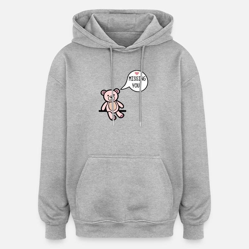 Missing You - Oversized Unisex Hoodie - heather grey