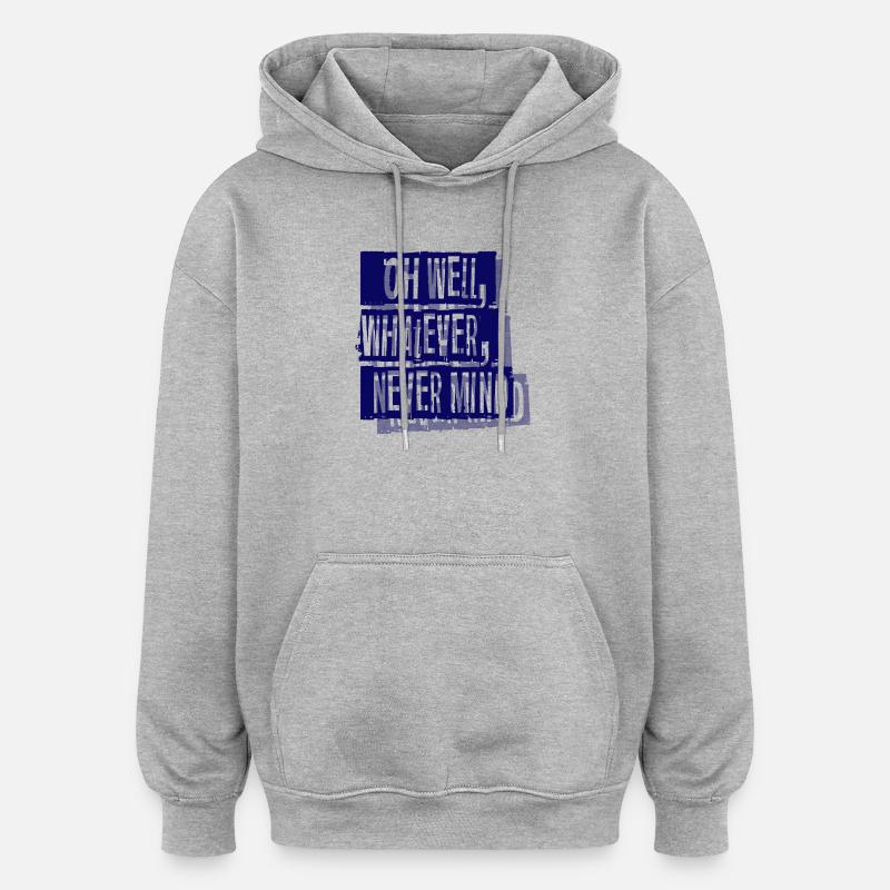 nevermind - Oversized Unisex Hoodie - heather grey