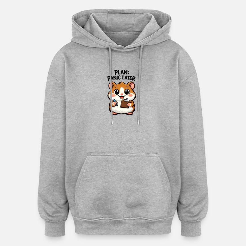 Plan: Panik Später Hamster - Oversized Unisex Hoodie - Grau meliert