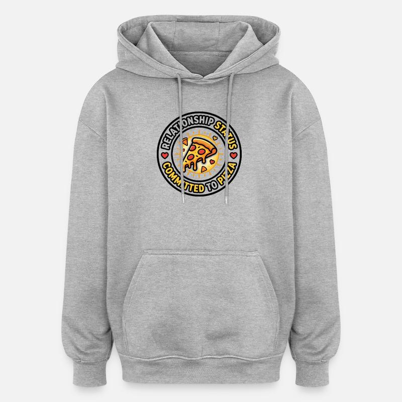 Relationship Status Committed to Pizza - Oversized Unisex Hoodie - heather grey