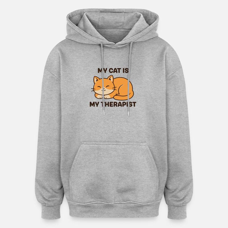 Mon chat est mon thérapeute - Sweat à capuche oversize unisexe - gris chiné