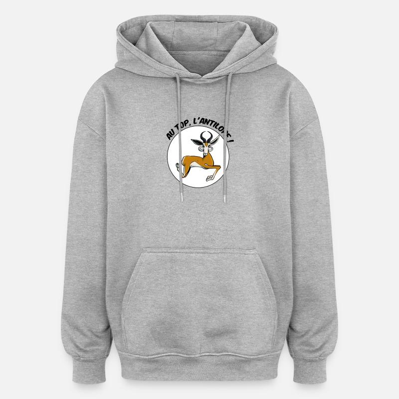 au top, l'Antilope ! - Sweat à capuche oversize unisexe - gris chiné