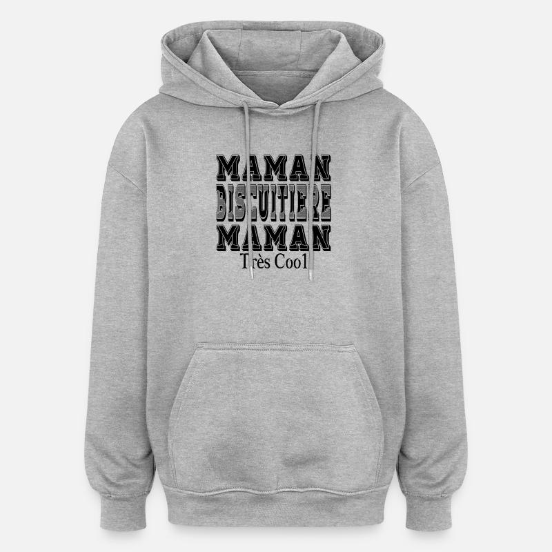 Maman Biscuitière Maman Très Cool - Sweat à capuche oversize unisexe - gris chiné