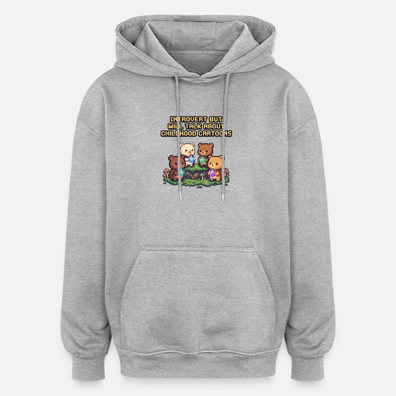 Introverti rencontre dessins animés d’enfance - Sweat à capuche oversize unisexe - gris chiné
