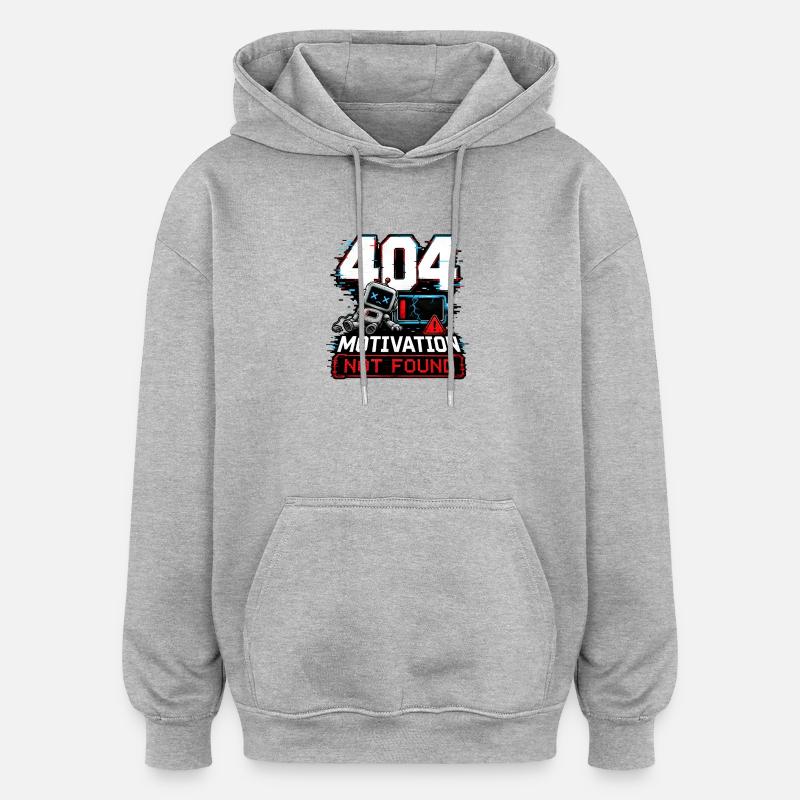 404 Motivation Not Found Robot - Oversized Unisex Hoodie - heather grey