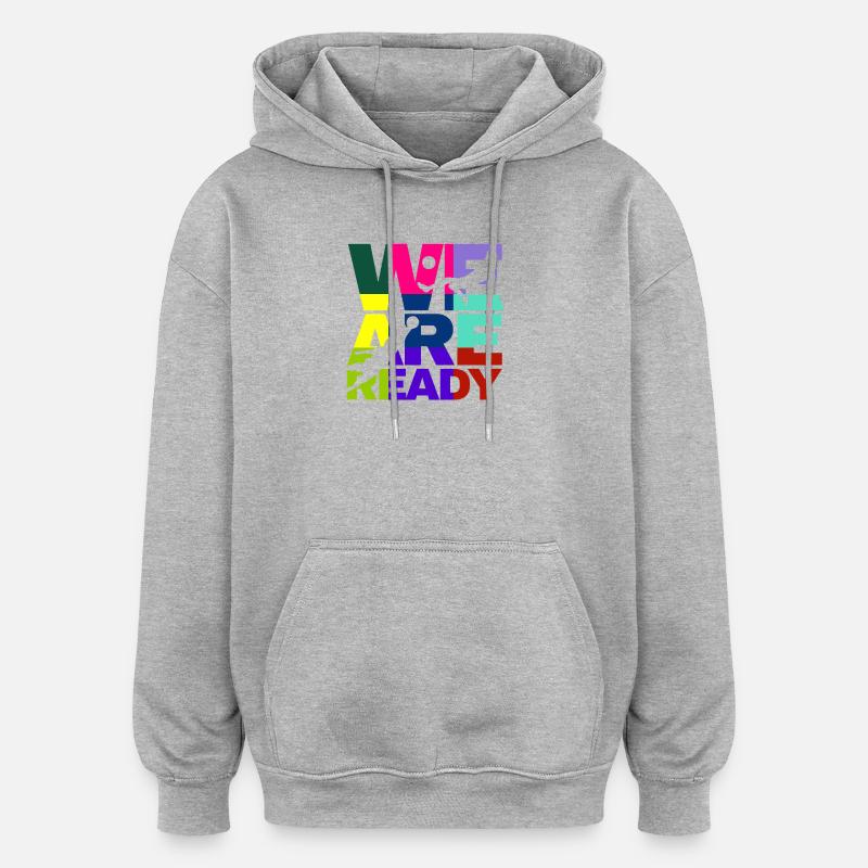We are ready football  - Sweat à capuche oversize unisexe - gris chiné
