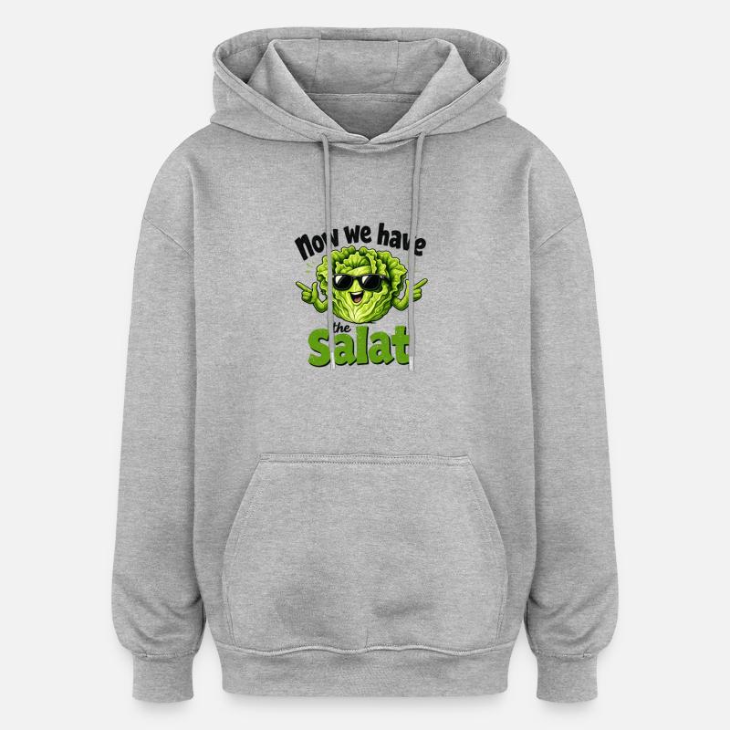 now_we_have_the_salat - Sweat à capuche oversize unisexe - gris chiné