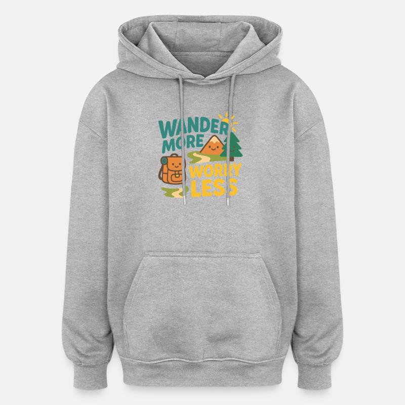 Wander More Worry Less - Sweat à capuche oversize unisexe - gris chiné