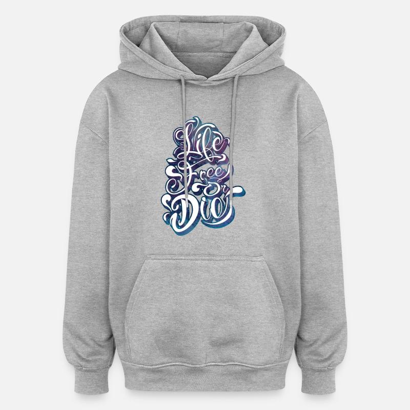 vivre libre ou mourir - Sweat à capuche oversize unisexe - gris chiné