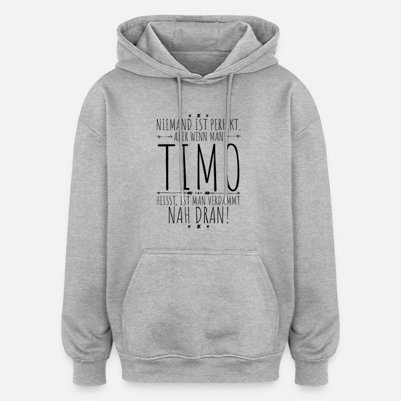 Timo perfekt - Oversized Unisex Hoodie - Grau meliert