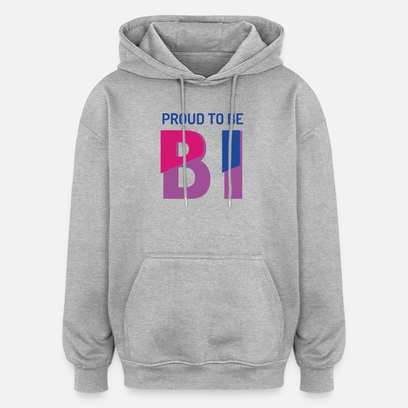Stolz darauf, bisexuell zu sein - Oversized Unisex Hoodie - Grau meliert