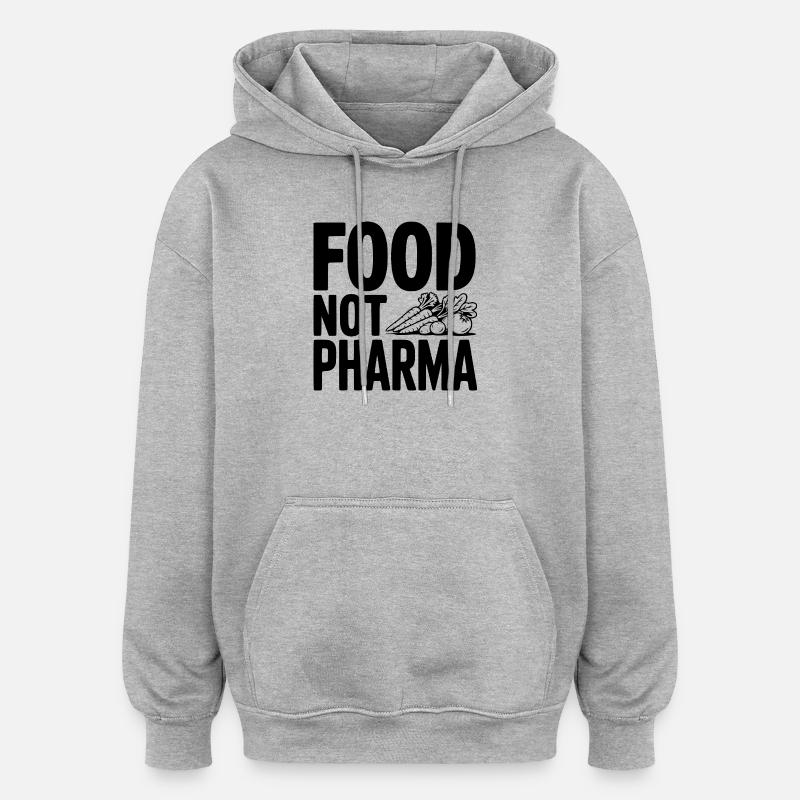 Alimentaire, pas pharmaceutique - Sweat à capuche oversize unisexe - gris chiné