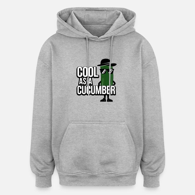 Cool comme un concombre - Sweat à capuche oversize unisexe - gris chiné