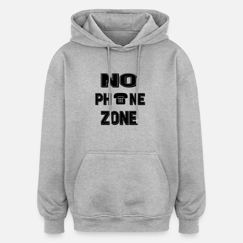 PAS DE ZONE DE TÉLÉPHONE - Sweat à capuche oversize unisexe - gris chiné