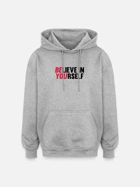 Believe in Yourself - Oversized Unisex Hoodie - heather grey