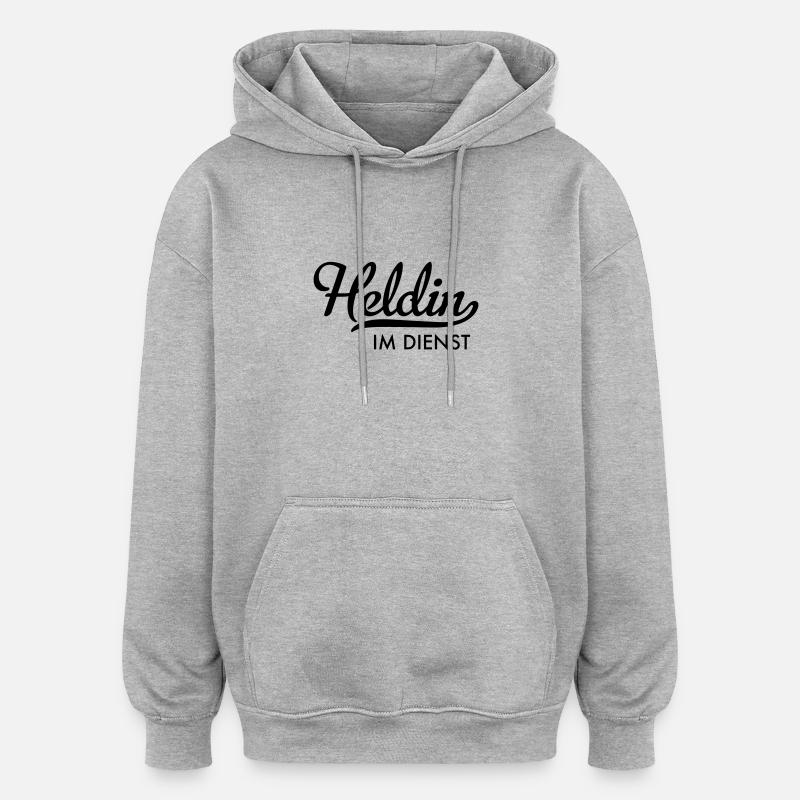 Heldin im Dienst - Oversized Unisex Hoodie - Grau meliert