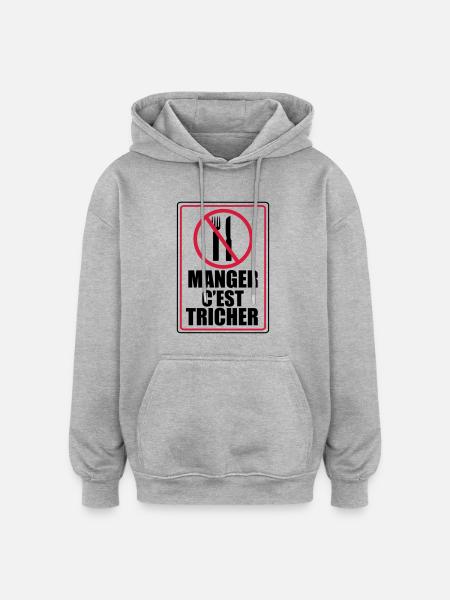 Manger c'est Tricher - Sweat à capuche oversize unisexe - gris chiné