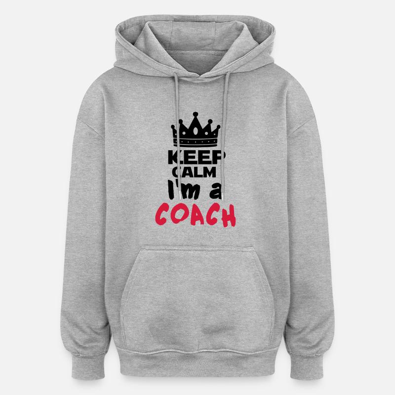 I'm a coach - Sweat à capuche oversize unisexe - gris chiné