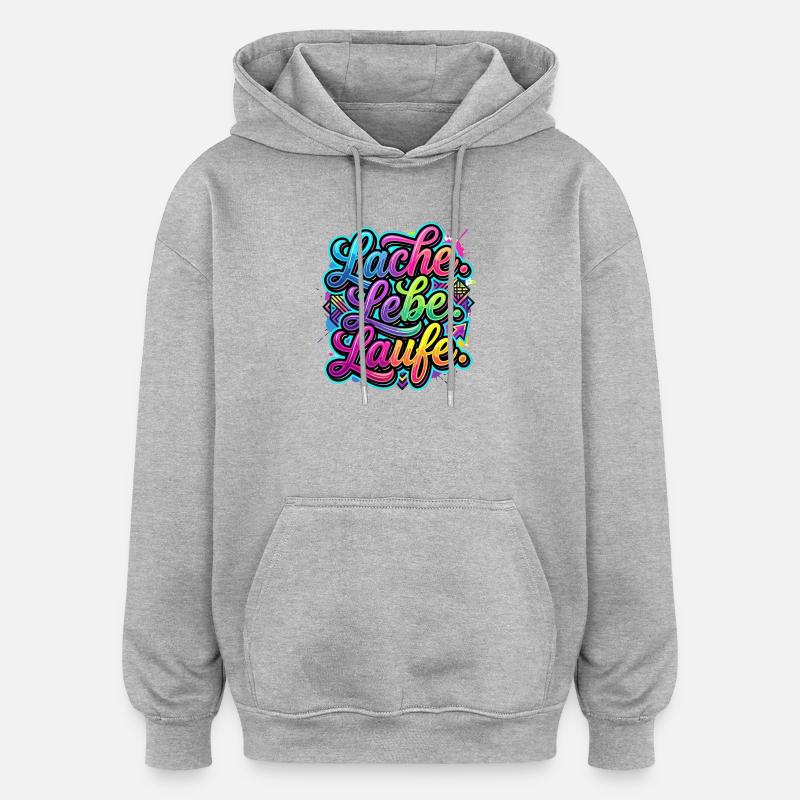 Lache Lebe Laufe Graffiti - Oversized Unisex Hoodie - Grau meliert