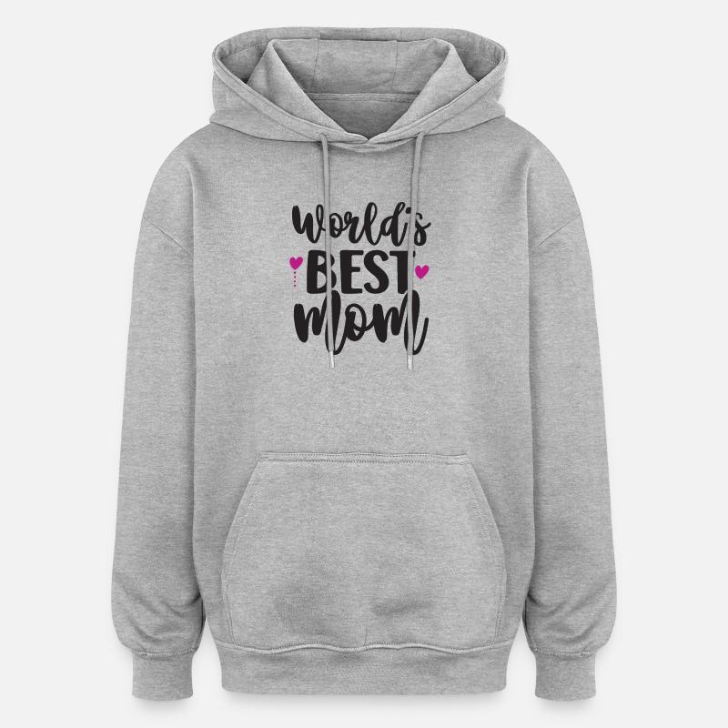 La meilleure maman du monde - Sweat à capuche oversize unisexe - gris chiné