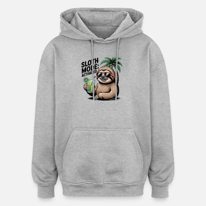 Sloth Mode Cocktail Funny Sloth - Oversized Unisex Hoodie - heather grey