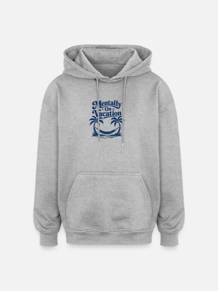 Mentally On Vacation Palm Hammock - Oversized Unisex Hoodie - heather grey