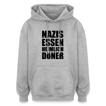 nazis essen heimlich döner - Oversized Unisex Hoodie - Grau meliert - Vorne - Noah (186cm)