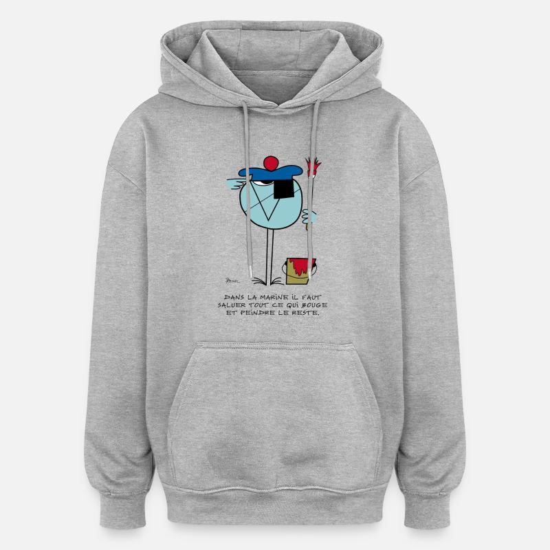 La devise du Marin - Sweat à capuche oversize unisexe - gris chiné