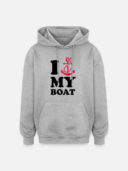 I love my boat - Oversized Unisex Hoodie - heather grey
