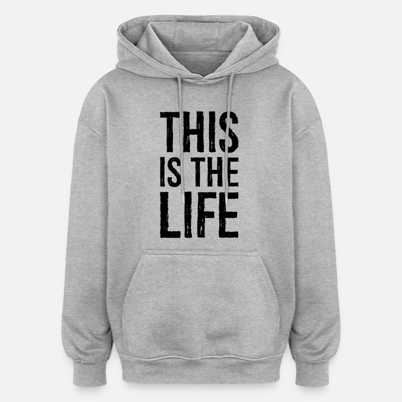 C’est la vie - Sweat à capuche oversize unisexe - gris chiné