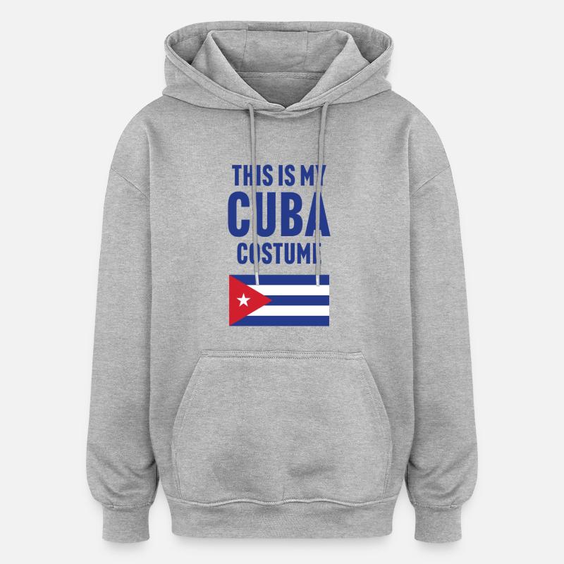 C’est mon costume de Cuba - Sweat à capuche oversize unisexe - gris chiné