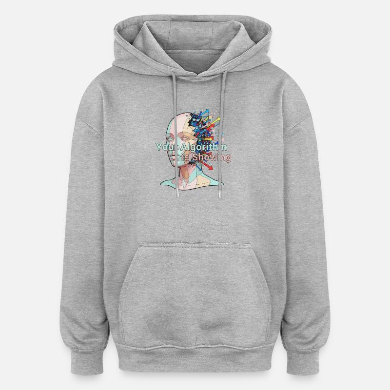 Dein Algorithmus zeigt es an - Oversized Unisex Hoodie - Grau meliert