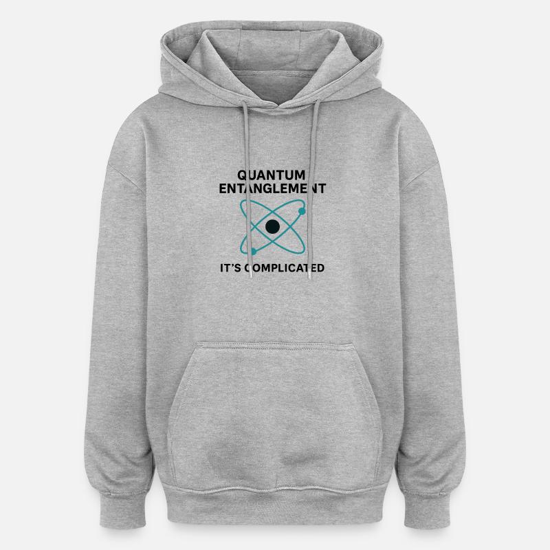 L’intrication quantique – c’est compliqué - Sweat à capuche oversize unisexe - gris chiné