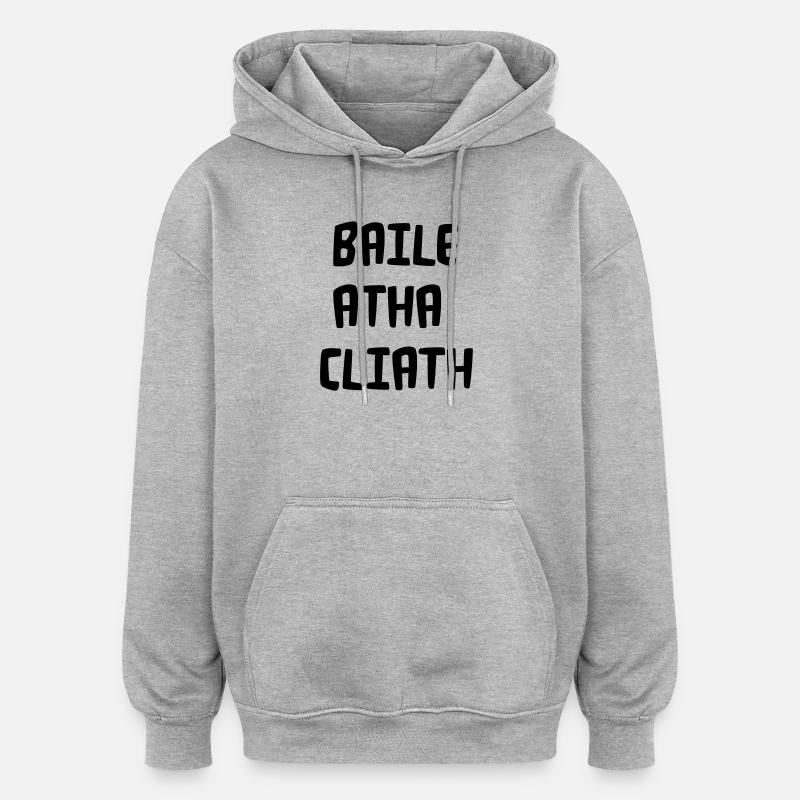 Baile Atha Cliath - Oversized Unisex Hoodie - heather grey