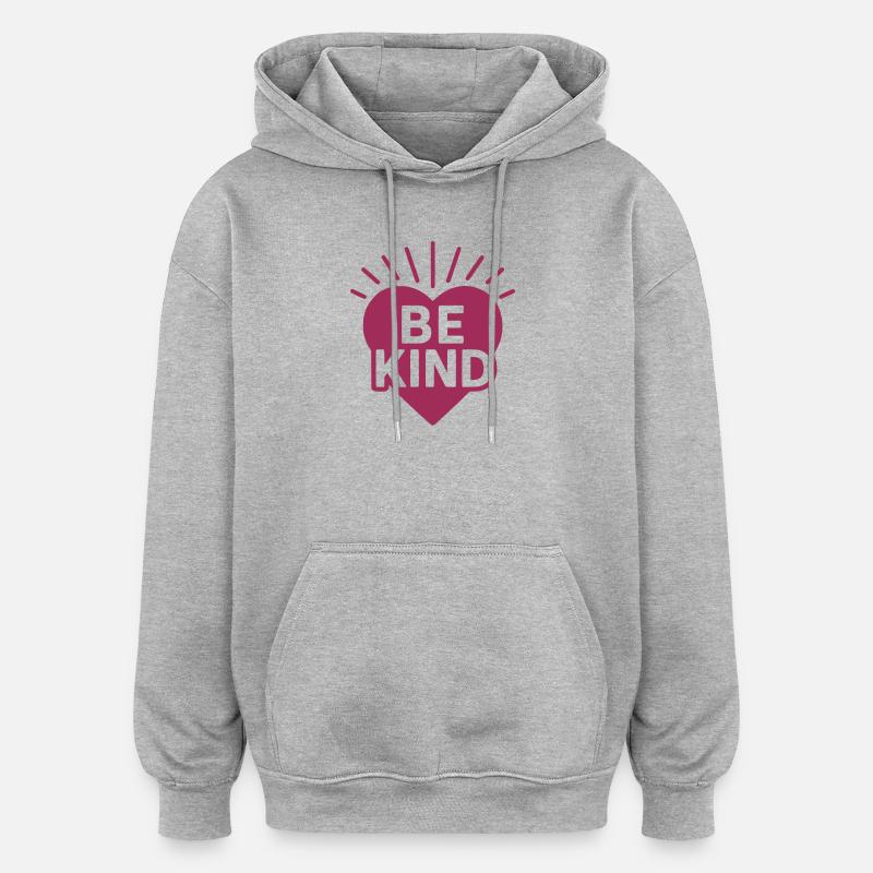 Herz mit Be Kind Botschaft - Oversized Unisex Hoodie - Grau meliert