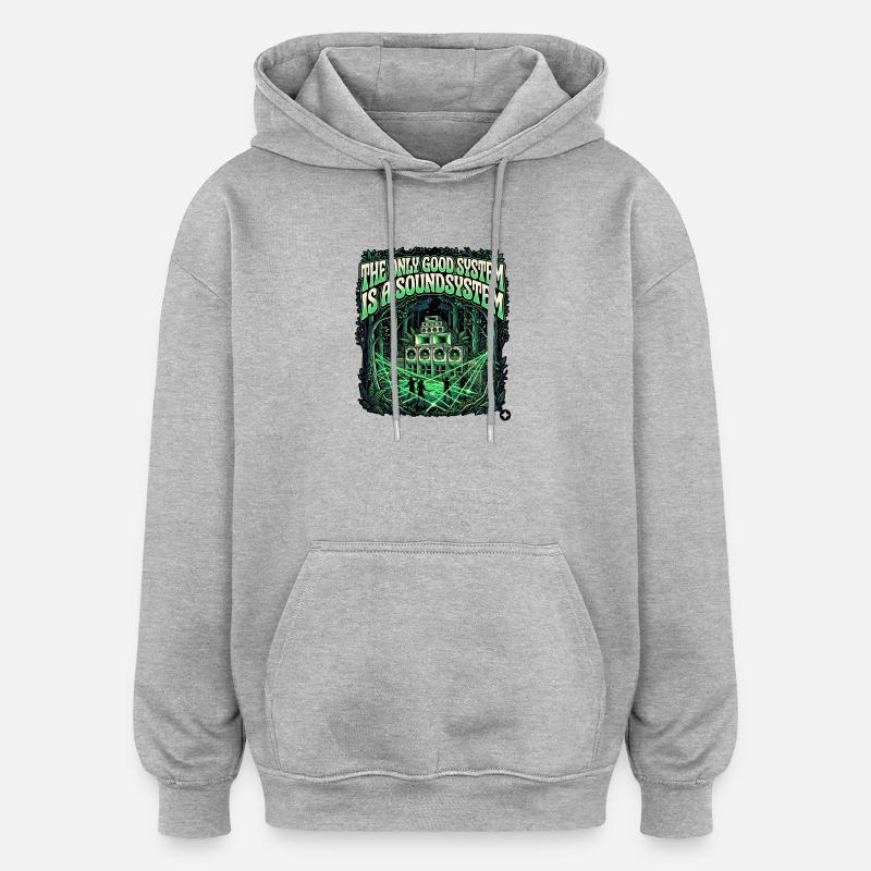 The Only Good System - Oversized Unisex Hoodie - Grau meliert