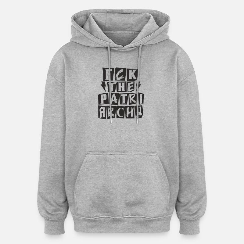 Fck The Patriarchy Feministisches Statement  - Oversized Unisex Hoodie - Grau meliert