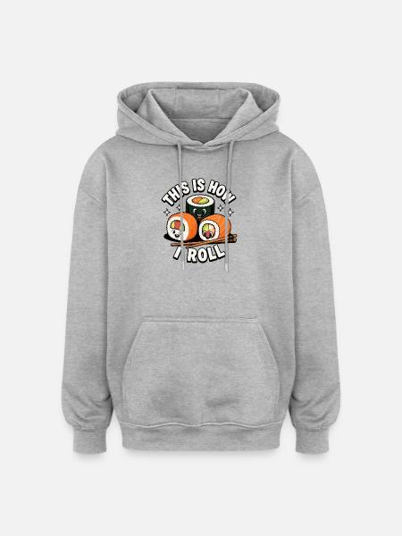 How to roll Japanese sashimi rolls - Oversized Unisex Hoodie - heather grey