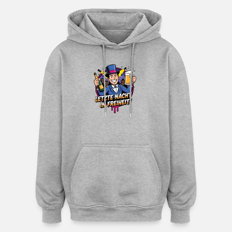 Fête de la Liberté d’Hier soir - Sweat à capuche oversize unisexe - gris chiné