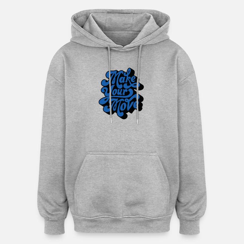Faites votre mouvement – Style rétro - Sweat à capuche oversize unisexe - gris chiné