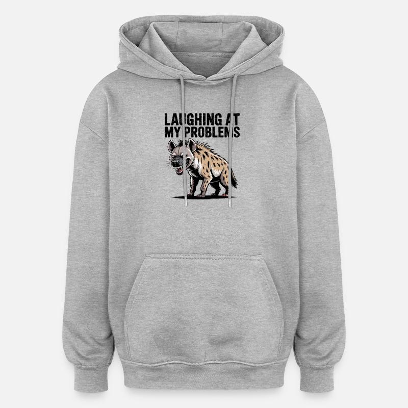 Rire de mes problèmes Hyène - Sweat à capuche oversize unisexe - gris chiné