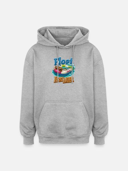 Float First, Later - Oversized Unisex Hoodie - heather grey