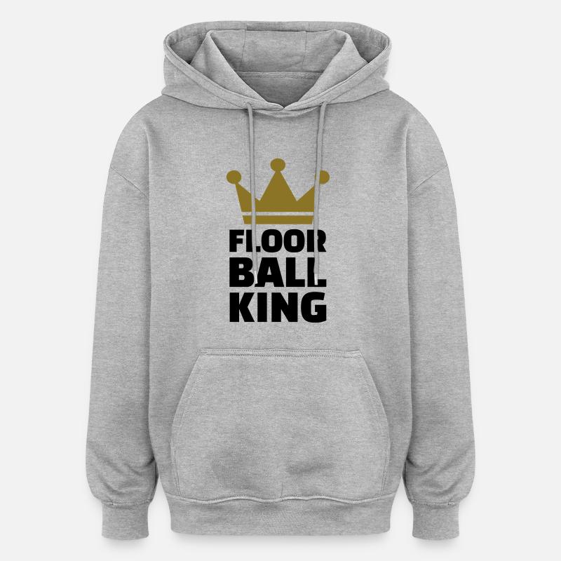 Floorball King - Sweat à capuche oversize unisexe - gris chiné
